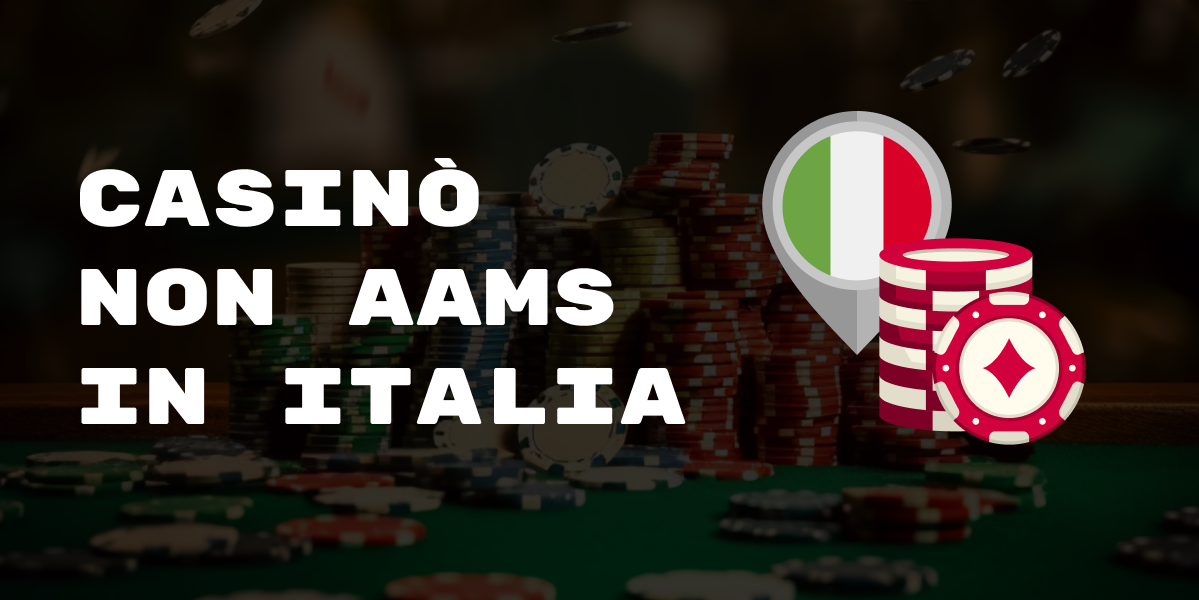 Casino Non AAMS Scopri le Migliori Alternative agli Casinò Tradizionali