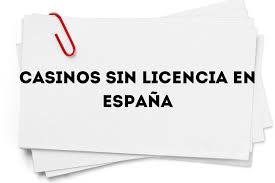 Casinos Sin Licencia en España Riesgos y Consejos para Apostar Seguro Casinos Sin Licencia en España Riesgos y Consejos para Apostar Seguro