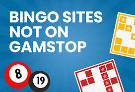 Bingo Sites Not on GamStop Finding Your Perfect Game
