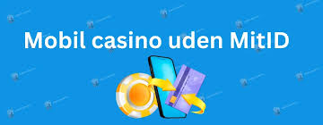 Casino Uden NemID Oplev Spilglæden Uden Besvær Casino Uden NemID Oplev Spilglæden Uden Besvær