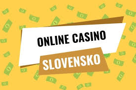 Nove online kasína v Slovensku Vstúpte do sveta zábavy