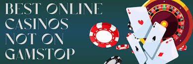 Exploring Casinos Not with GamStop A Guide to Alternative Gaming Options