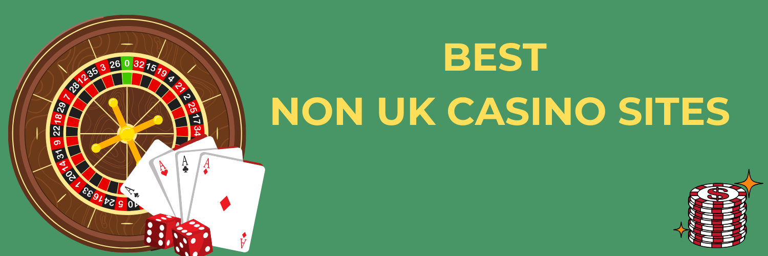 Exploring Non-UK Casino Sites A Guide to Gambling Alternatives